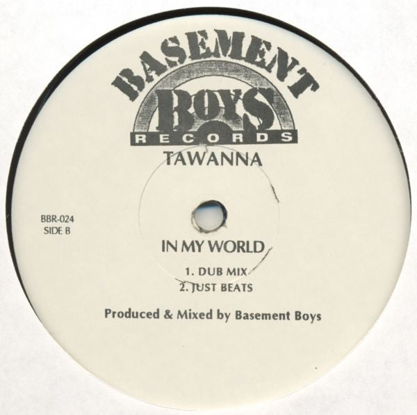 Tawanna : In My World (12")