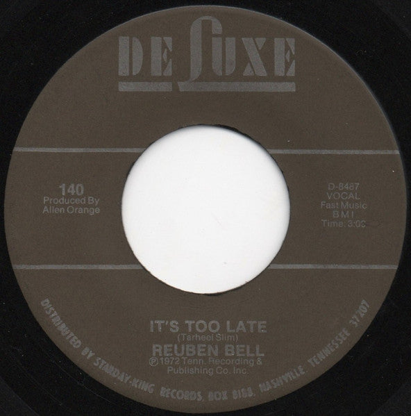 Reuben Bell : It's Too Late / Baby Love (7", Single)