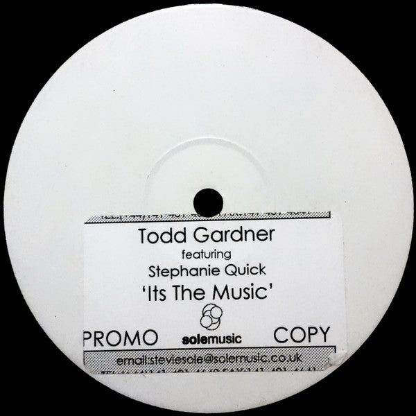 Todd Gardner Featuring Stephanie Quick : It's The Music (Original Mixes) (12", Promo, W/Lbl, Sti)