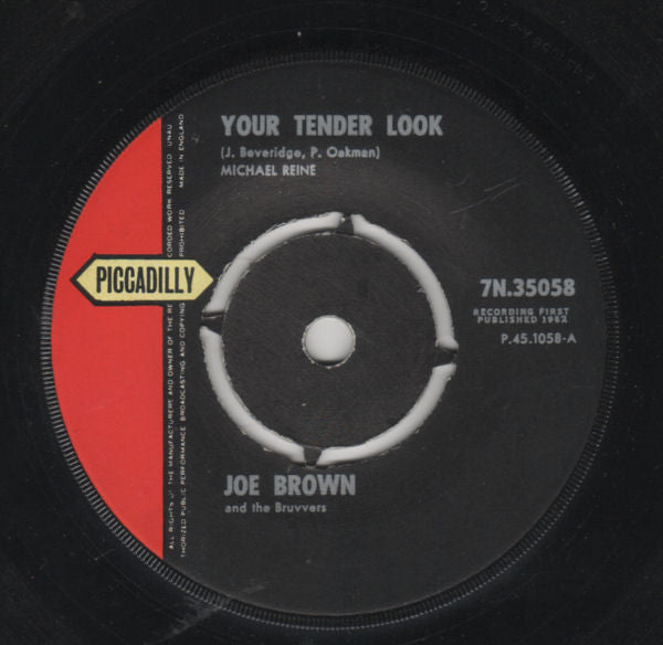 Joe Brown And The Bruvvers : Your Tender Look (7", Single)