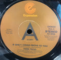 The Three Pieces : If Only I Could Prove To You / I Need You Girl (7", Promo, RE, DJ )