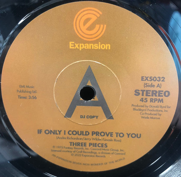The Three Pieces : If Only I Could Prove To You / I Need You Girl (7", Promo, RE, DJ )