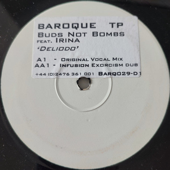 Buds Not Bombs Feat Irina* : Deleido (Disc One) (12", TP, W/Lbl, Dis)
