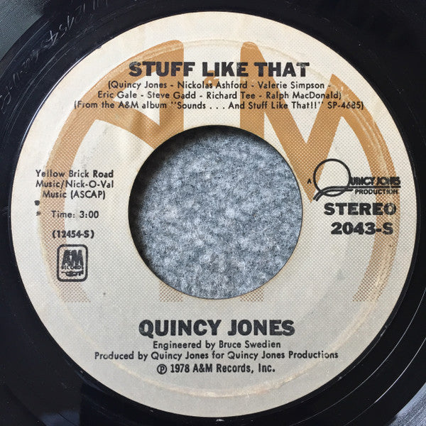 Quincy Jones : Stuff Like That (7", Single, Styrene, Pit)