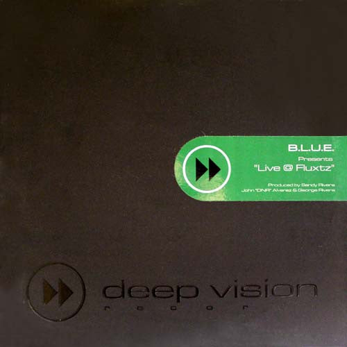 B.L.U.E. (2) : Live @ Fluxtz (12", Maxi)