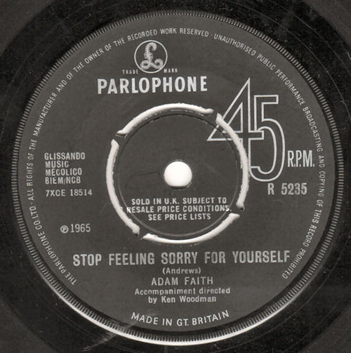 Adam Faith : Stop Feeling Sorry For Yourself (7", Single)
