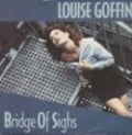 Louise Goffin : Bridge Of Sighs (7", Single)