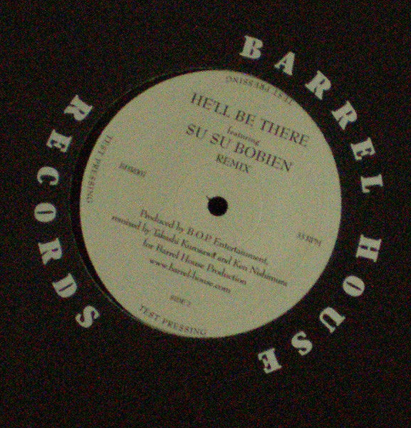 B.O.P. Featuring Su Su Bobien : He'll Be There (12", TP)