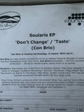 Soularis : Don't Change / Taste (12", W/Lbl)