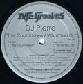 DJ Pierre : The Countdown / What You Do (12", Promo)