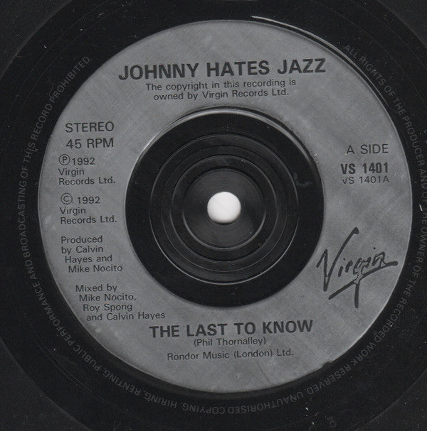 Johnny Hates Jazz : The Last To Know (7", Single)