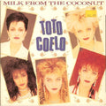 Toto Coelo : Milk From The Coconut (7")