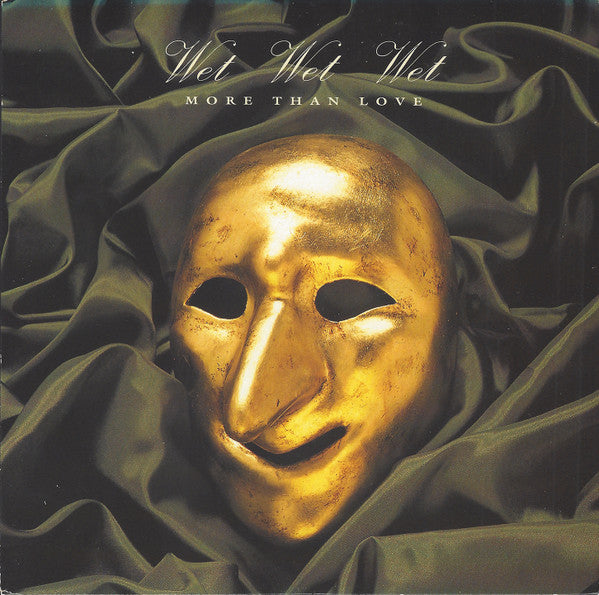 Wet Wet Wet : More Than Love (7", Single)