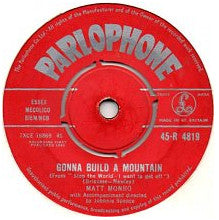 Matt Monro : Gonna Build A Mountain (7")