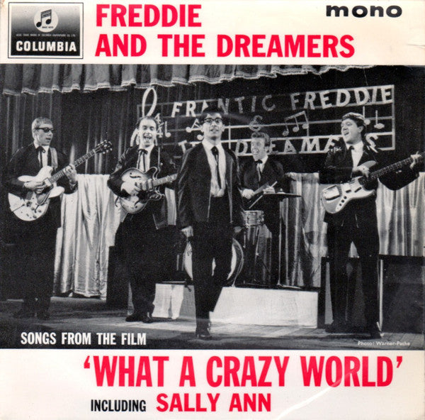 Freddie & The Dreamers : Songs From The Film 'What A Crazy World' Including Sally Ann (7", EP, Mono)
