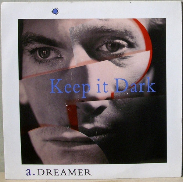 Keep It Dark : Dreamer (7", Single)