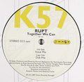 RUPT : Together We Can (12")