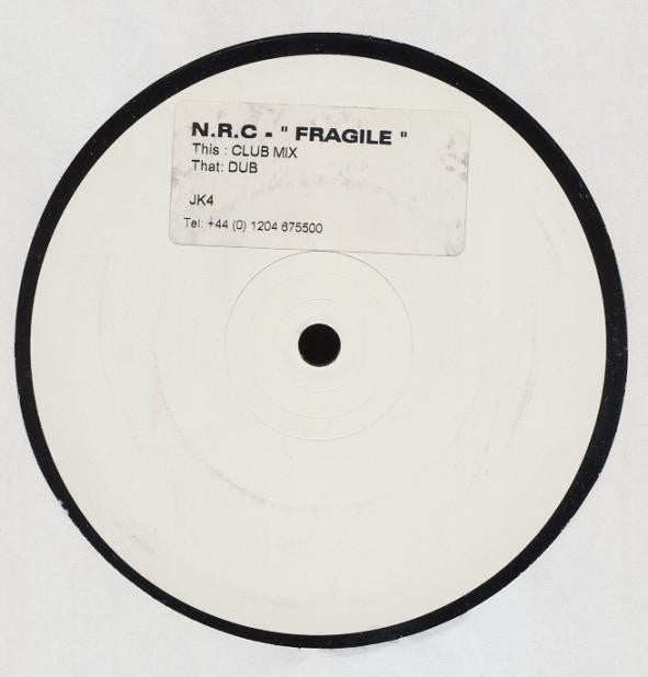 NRC : Fragile (12", W/Lbl, Sti)
