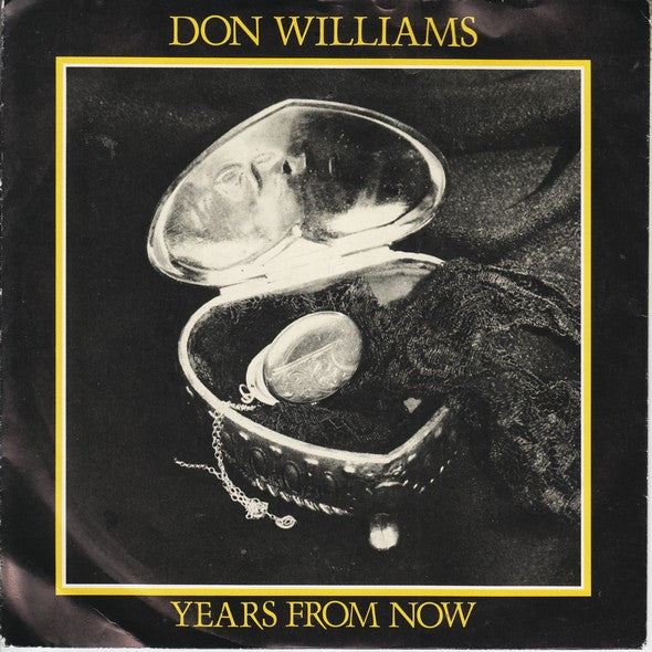 Don Williams (2) : Years From Now (7")