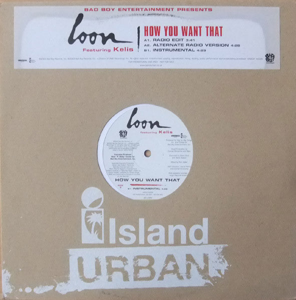 Loon Featuring Kelis : How You Want That (12")