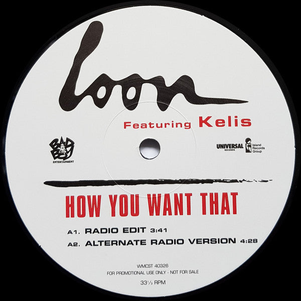 Loon Featuring Kelis : How You Want That (12")