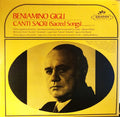 Beniamino Gigli : Canti Sacri (Sacred Songs) (Recorded 1932-47) (LP, Comp, Mono, Scr)