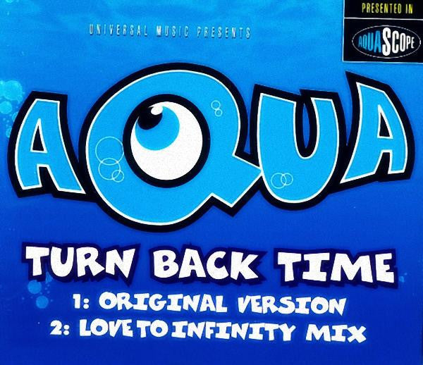 Aqua : Turn Back Time (CD, Single, Promo)