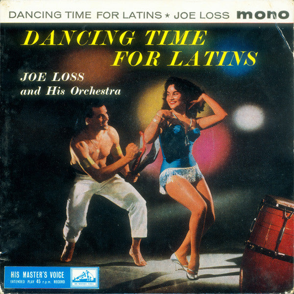 Joe Loss & His Orchestra : Dancing Time For Latins (7", EP, Mono, RE, Sol)