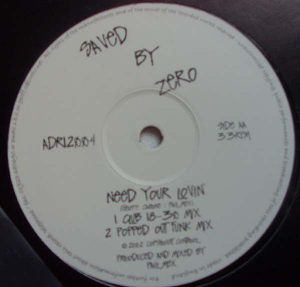 Saved By Zero : Need Your Lovin' (12")