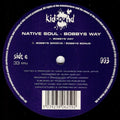Native Soul : Bobbys Way (12")