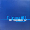 Tatyana Ali Featuring Will Smith : Boy You Knock Me Out (12", Promo)