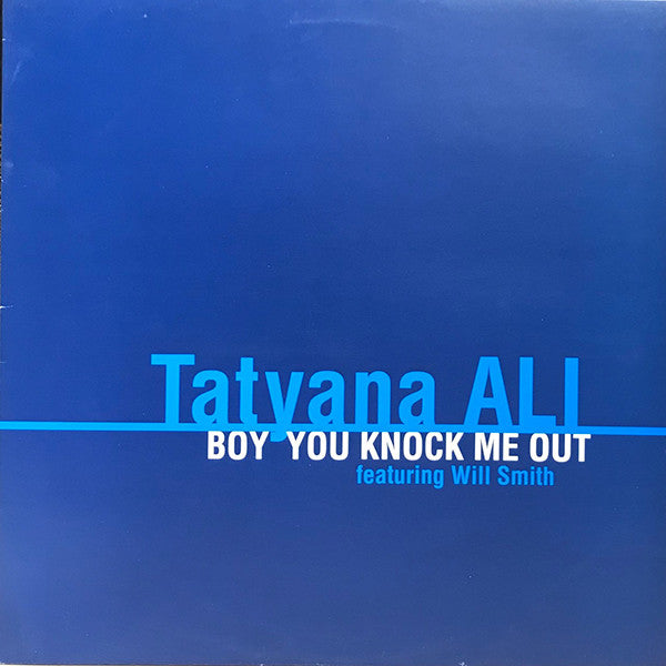 Tatyana Ali Featuring Will Smith : Boy You Knock Me Out (12", Promo)