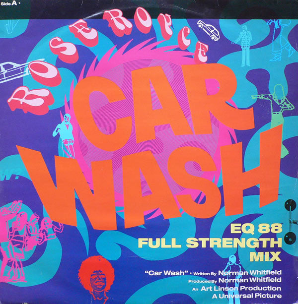 Rose Royce : Car Wash (EQ 88 Full Strength Mix) (12")