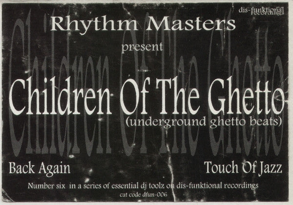 Rhythm Masters : Children Of The Ghetto (Underground Ghetto Beats) (12")