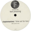 Cleptomaniacs : Time Out For Love (12", TP)