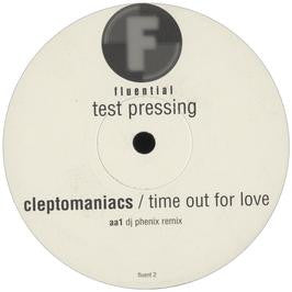 Cleptomaniacs : Time Out For Love (12", TP)