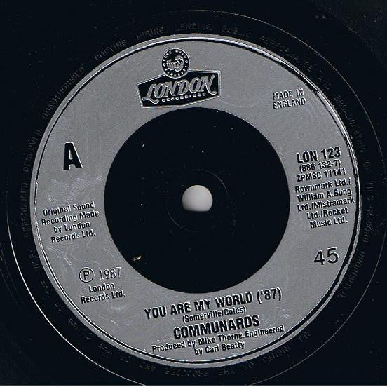 The Communards : You Are My World (7", Single, Sil)