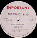 The Fatback Band : I Found Lovin' / Is This The Future? / Spanish Hustle (12", RE)