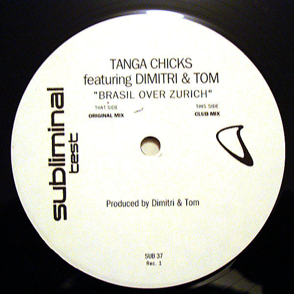 Tanga Chicks Featuring Dimitri & Tom : Brasil Over Zurich (2x12", TP)