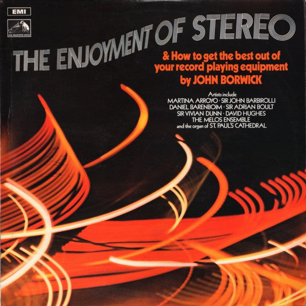 John Borwick : The Enjoyment Of Stereo & How To Get The Best Out Of Your Record Playing Equipment (LP, Comp)
