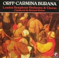 Orff* - London Symphony Chorus, London Symphony Orchestra Conducted By Richard Hickox : Carmina Burana (LP)