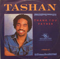 Tashan : Thank You Father (12")