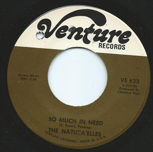 The Naturelles : Show Me The Way / So Much In Need (7")