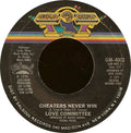 Love Committee : Cheaters Never Win (7", Single)