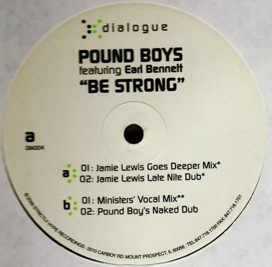 Pound Boys Featuring Earl Bennett : Be Strong (12")