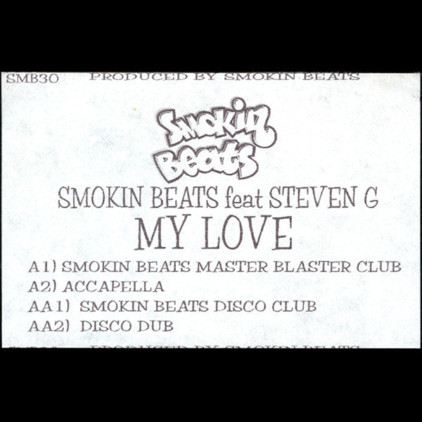 Smokin Beats Feat Steven G : My Love (12", W/Lbl)