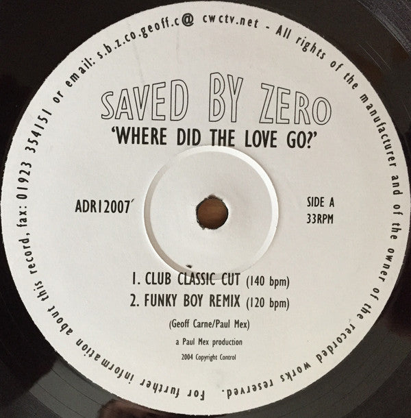 Saved By Zero : Where Did The Love Go? (12")