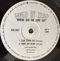 Saved By Zero : Where Did The Love Go? (12")