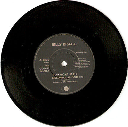 Billy Bragg : You Woke Up My Neighbourhood (7", Single)
