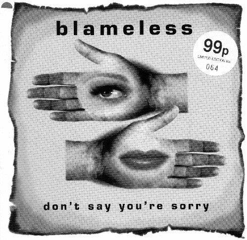 Blameless : Don't Say You're Sorry (7", Single, Ltd, Num)